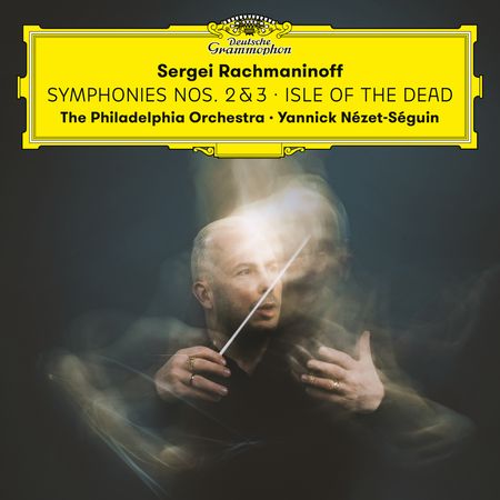 Yannick Nézet-Séguin - Rachmaninoff: Symphonies Nos. 2 & 3 (2023) [Hi-Res]