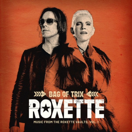 Roxette - Bag Of Trix Vol.1 (Music From The Roxette Vaults) (2020) MP3