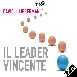 David J. Lieberman - Il leader vincente (2020) .mp3 - 160 kbps
