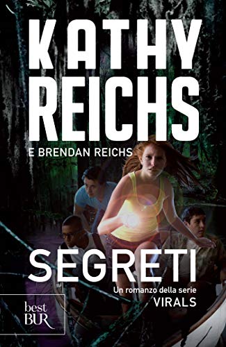 Kathy Reichs – Virals: Segreti (2014)