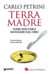 Carlo Petrini – Terra madre (2010)