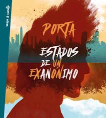 ESTADOS DE UN EXANONIMO, PORTA