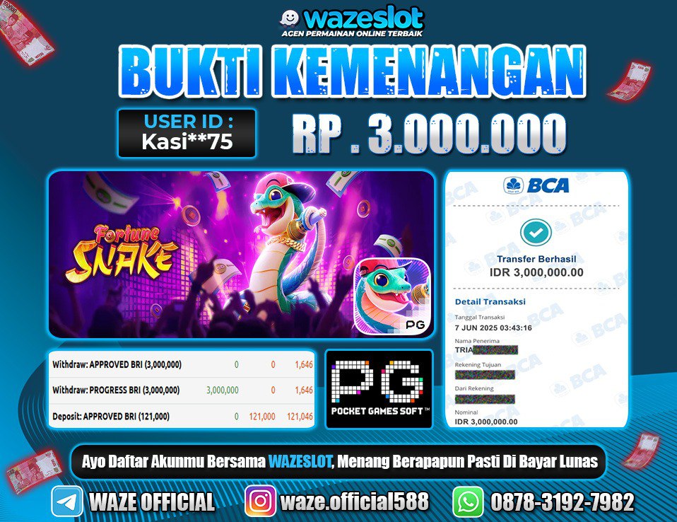 BUKTI KEMENANGAN 07 JUNI 2025 DI GAME FORTUNA SNAKE