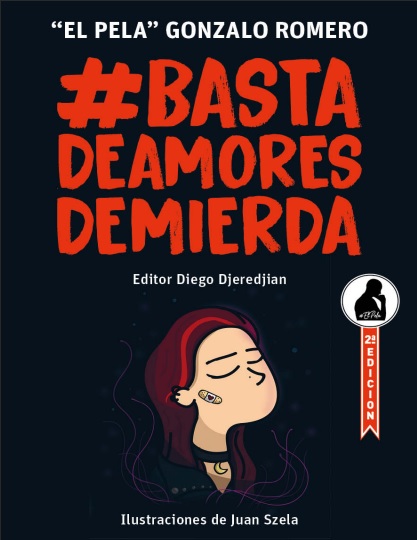 #Basta de amores de mierda (I) - "El Pela" Gonzalo Romero (Multiformato) [VS]