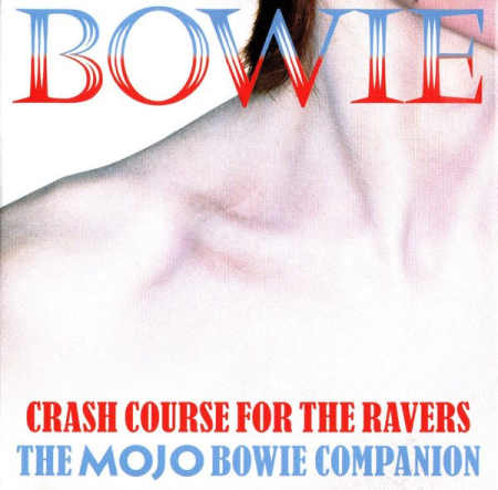 VA - Bowie: Crash Course For The Ravers (The Mojo Bowie Companion) (2020) [CD-Rip]