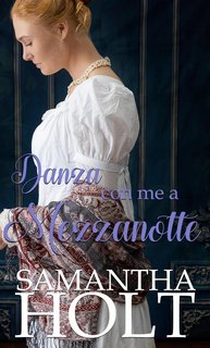 Samantha Holt - Amore per una Lady Vol. 2. Danza Con Me A Mezzanotte (2024)