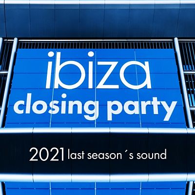 VA - Ibiza Closing Party 2021 (09/2021) Iii1