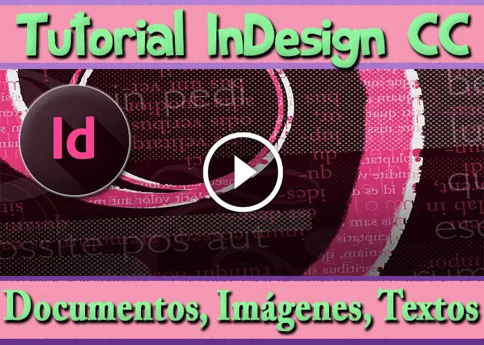 InDesign CC Tutorial Tablas Documentos Dinámicos Exportar