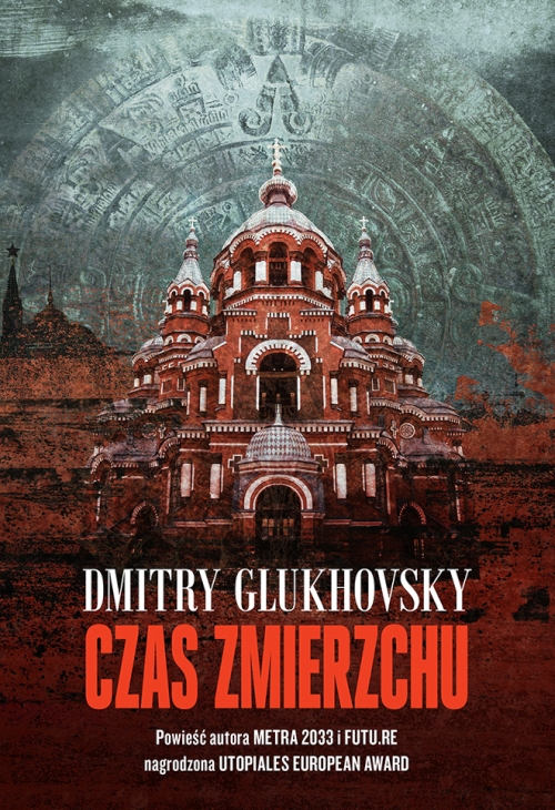 Dmitry Glukhovsky - Czas zmierzchu