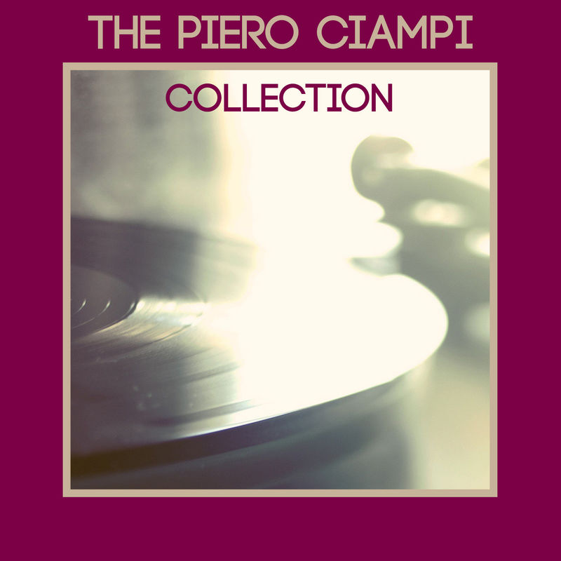 Piero Ciampi - The Piero Ciampi Collection (Album, Sunny Place Records, 2014) FLAC