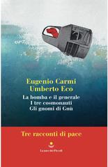 Eugenio Carmi, Umberto Eco – Tre racconti di pace (2024)
