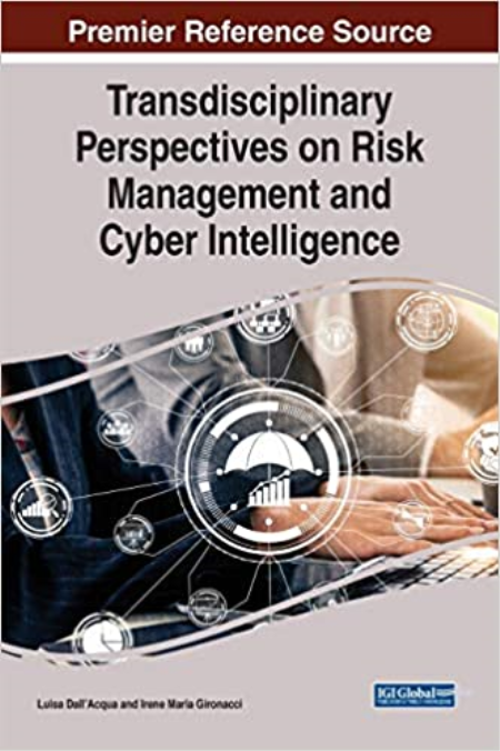 Transdisciplinary Perspectives on Risk Management and Cyber Intelligence