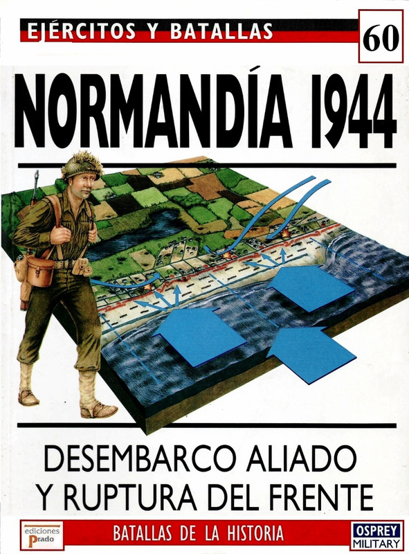 normandia 1944 - Colección Ejercitos y Batallas (1-20)