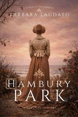 Barbara Laudato – Il Castello di Hambury. Hambury Park (2026)