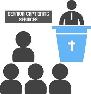 Sermon captioning