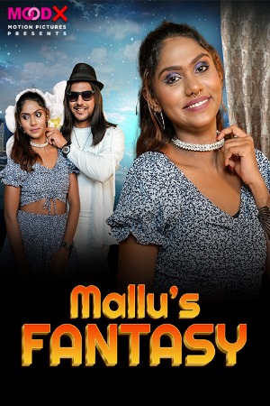 Mallus Fantasy (2024) Hindi MoodX Short Films | 1080p | 720p | 480p | WEB-DL | Download | Watch Online