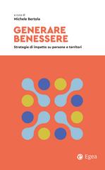 Michele Bertola (a cura di) – Generare benessere (2026)