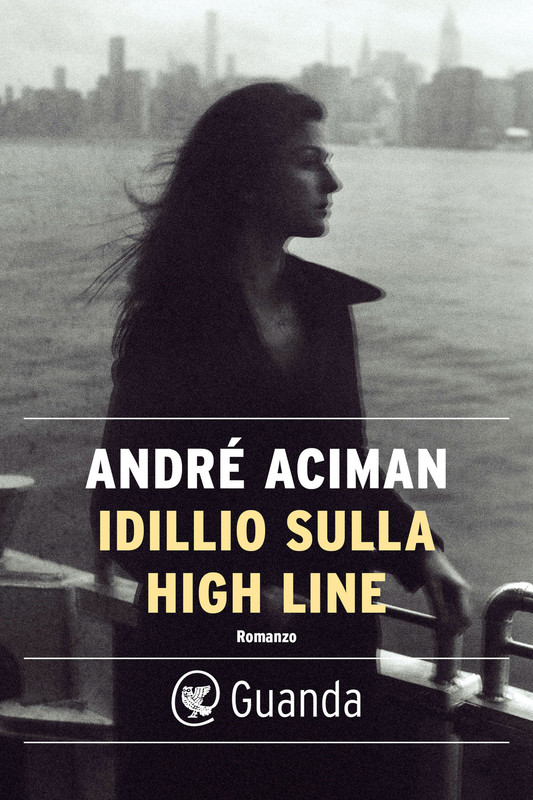 André Aciman – Idillio sulla High Line (2022)