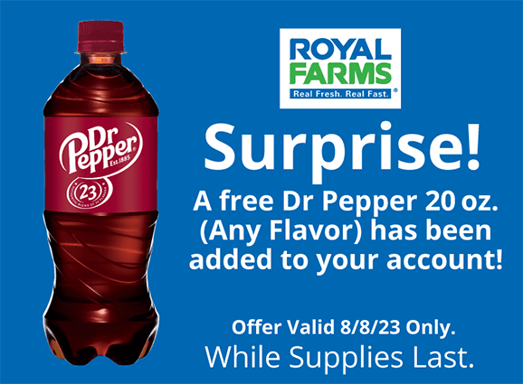 Get a Free 20oz Dr Pepper at Royal Farms Today Only Get a Free 20oz Dr Pepper at Royal Farms Today Only