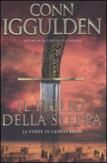 Conn Iggulden - Il figlio della steppa (2007)