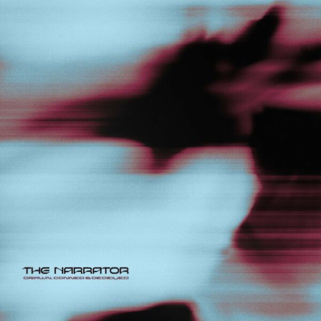 The Narrator - Drawn, Conned & Deceived [single] (2025)