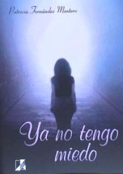 9788416312719 - Ya no tengo miedo - Patricia Fernández Montero (Audiolibro Voz Humana)