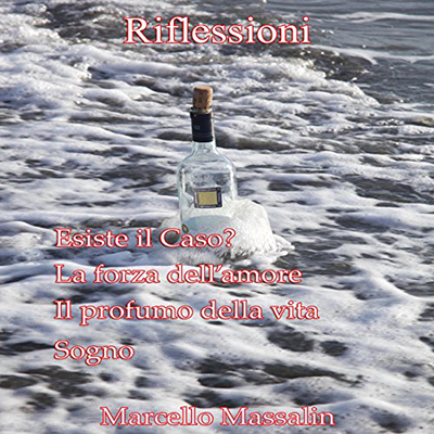 Marcello Massalin - Riflessioni 1-10 (2017-2024) (mp3 - 64-128 kbps)