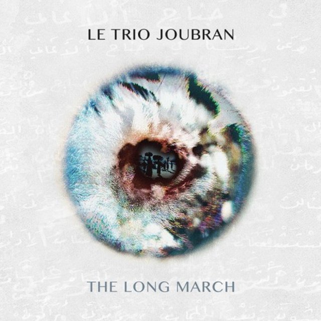 Le Trio Joubran - The Long March (CD, 2018) FLAC LossLess