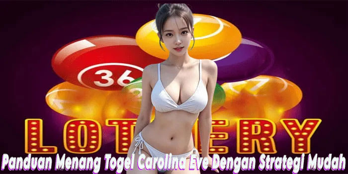 Togel Carolina Eve