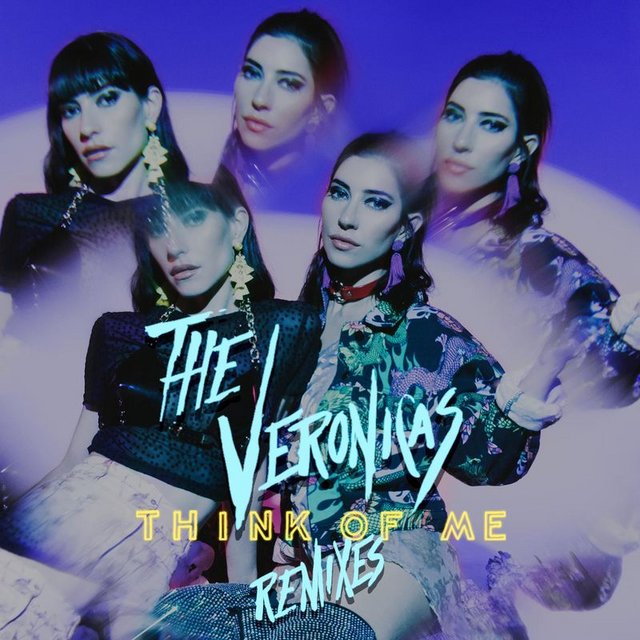 The Veronicas - Think of Me (Remixes) (Album, Sony Music Entertainment, 2019) FLAC LossLess