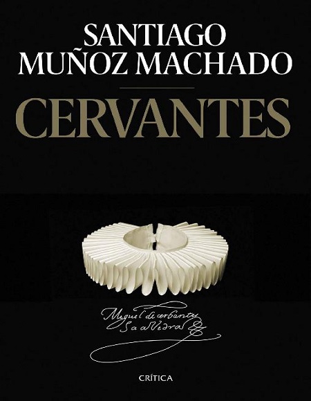 Cervantes - Santiago Muñoz Machado (Multiformato) [VS]