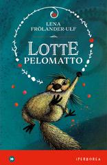 Lena Frölander-Ulf – Lotte pelomatto (2025)