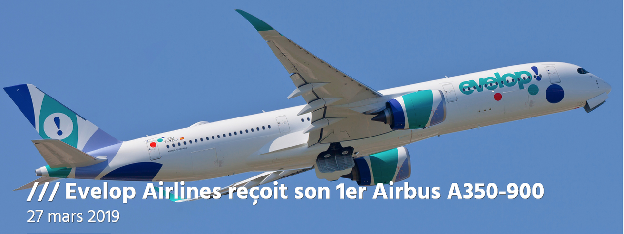 Nuevo avión Evelop: Airbus A350-900 - Foro Aviones, Aeropuertos y Aerolíneas