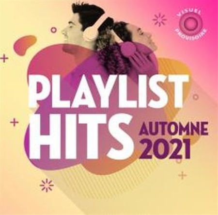 VA   Playlist Hits Automne 2021 (3CDs) (2021)