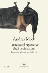 Andrea Moro – Lucrezio e il pipistrello dagli occhi azzurri (2026)