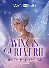 Anna Bright – Wings of Reverie. Il confine dei sogni (2026)