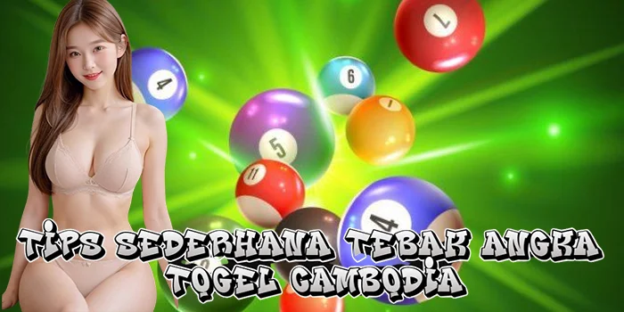 Tips Sederhana Tebak Angka Togel Cambodia