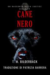 T.M. Bilderback – Cane Nero (2026)