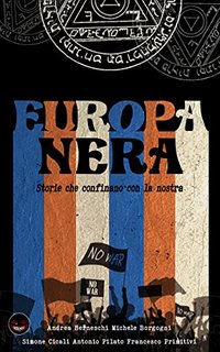 AA.VV. - Europa Nera: Storie che confinano con la nostra (2022)