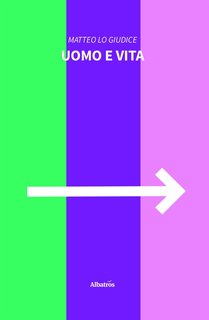 Matteo Lo Giudice - Uomo e Vita (2024)