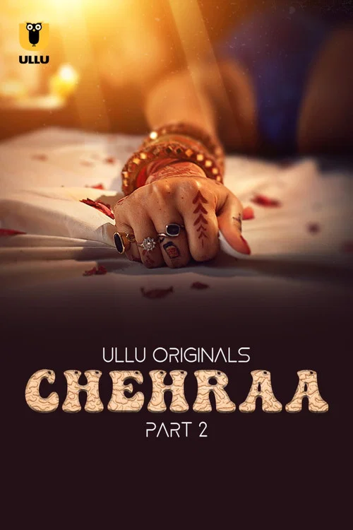 Chehraa (2024) Season 1 Part 2 (Ullu Originals)