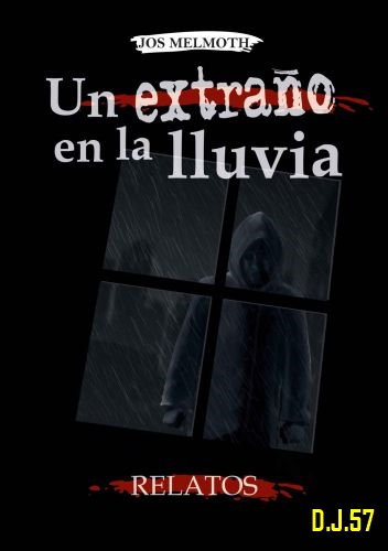 1 - Un extraño en la lluvia - Jos Melmoth