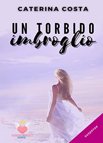 Caterina Costa - Un torbido imbroglio (2021)