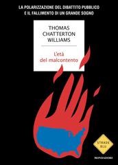 Thomas Chatterton Williams – L’età del malcontento (2026)