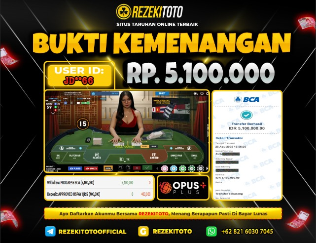 BUKTI KEMENANGAN 28 AGUSTUS 2025 BACCARAT 5 JUTA 
