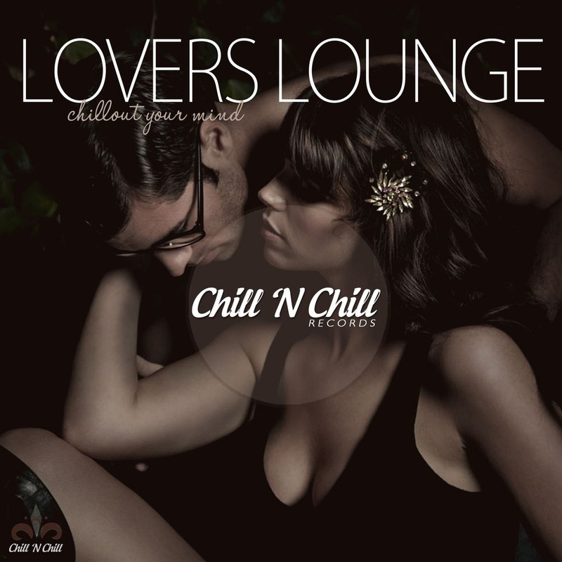 VA - Lovers Lounge (Chillout Your Mind) (2019) .mp3 -320 Kbps