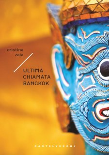 Cristina Zaia – Ultima chiamata Bangkok (2022)