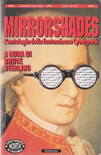 AA.VV. (a cura di Bruce Sterling) - Mirrorshades (1994)
