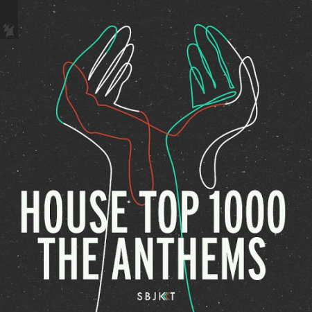 VA - House Top 1000 The Anthems (2020)