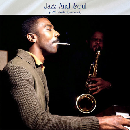 VA - Jazz And Soul (All Tracks Remastered) (2021)